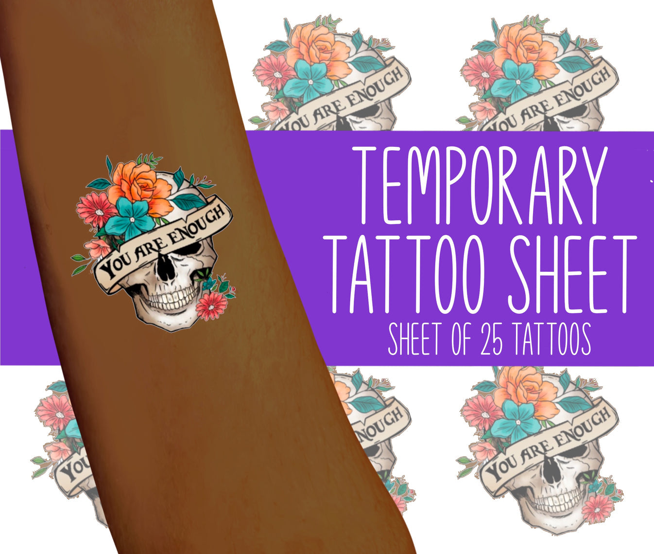 You Are Enough Floral Skull Temporary Tattoos