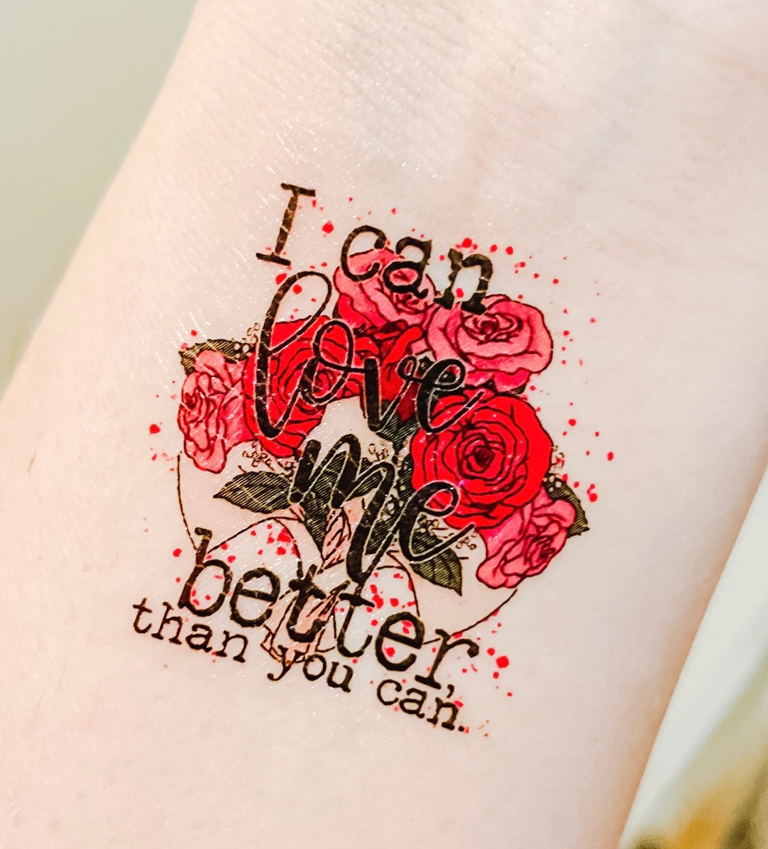 I Can Love Me Better By Sissy’s Doodles Temporary Tattoos