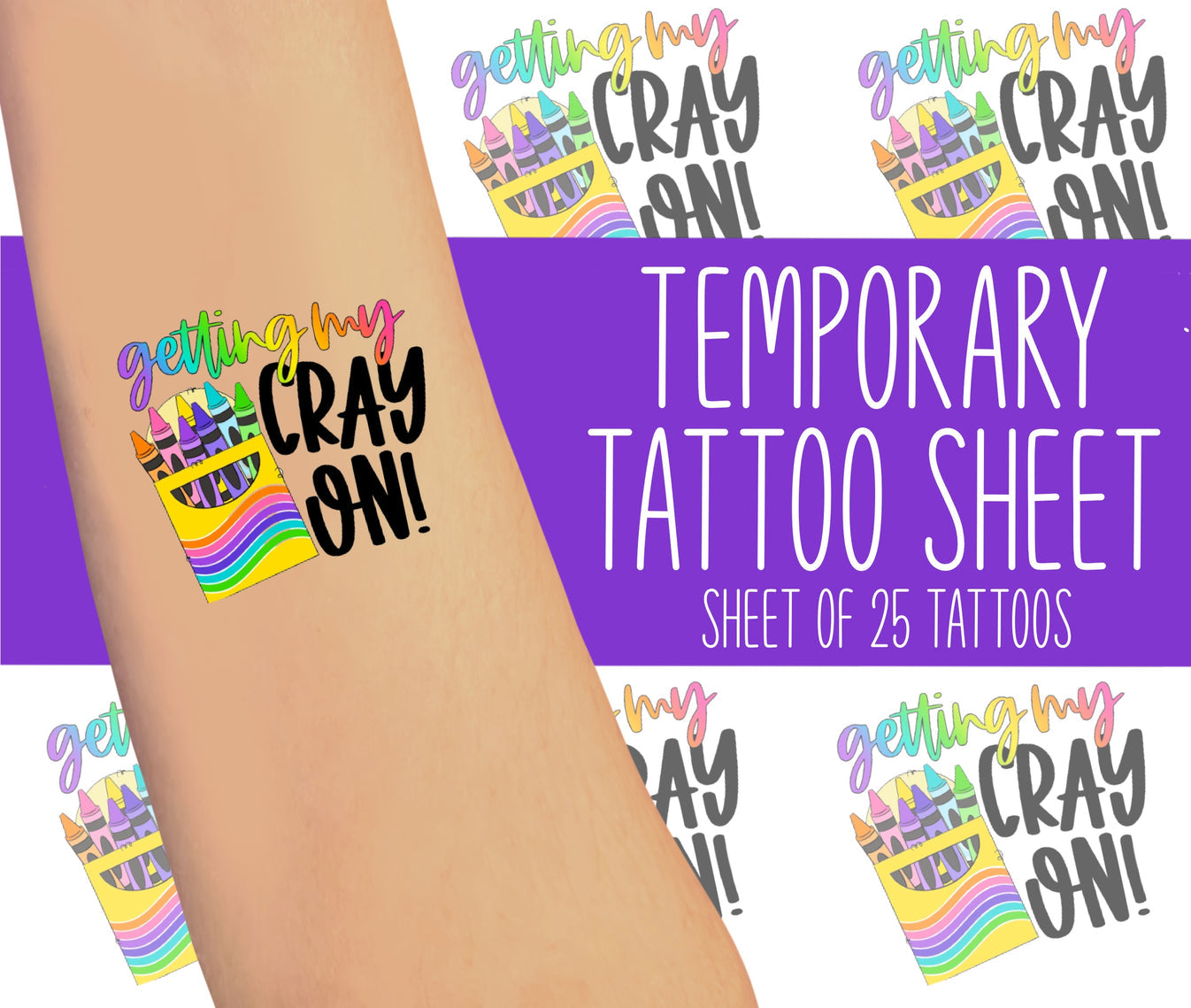 Getting My Cray On Temporary Tattoos